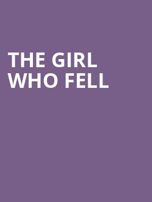 The Girl Who Fell at Trafalgar Studios 2